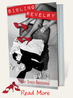 Book called Sibling Revelry by Terry Sykes-Bradshaw